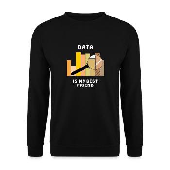 DATA IS MY BEST FRIEND - Unisex Sweatshirt - black - Front - Alina (178cm) & Michal (187cm)