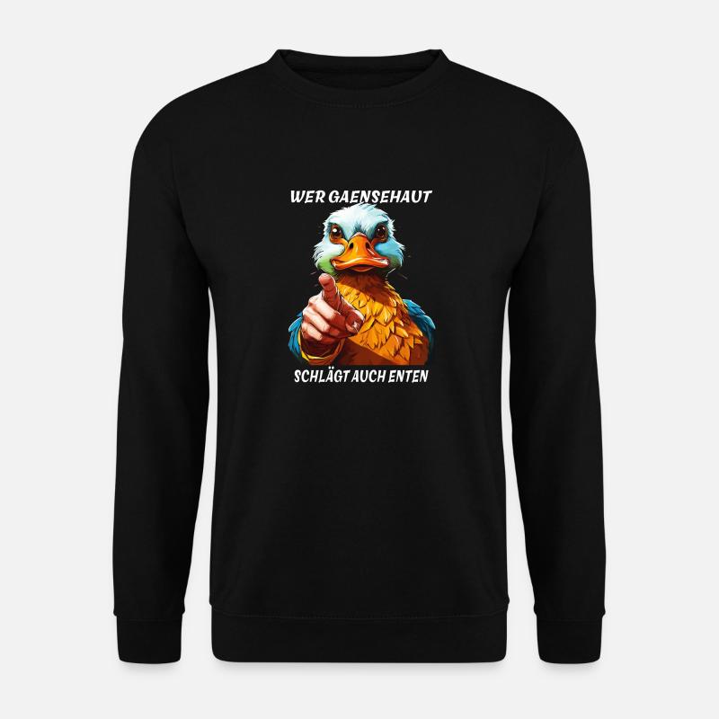 WER GAENSEHAUT SCHLÄGT AUCH ENTEN - Unisex Pullover - Schwarz