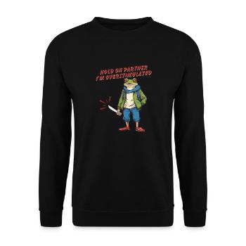 Hold On Partner I'm Overstimulated - Unisex Sweatshirt - black - Front - Alina (178cm) & Michal (187cm)