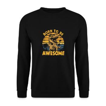 Born to Be Awesome Dinosaur Look rétro - Sweat-shirt Unisexe - noir - Devant - Alina (178cm) & Michal (187cm)