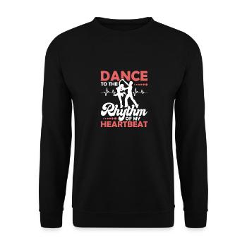 Dance to the Rhythm of My Heartbeat Latin Music Sa - Unisex Sweatshirt - black - Front - Alina (178cm) & Michal (187cm)