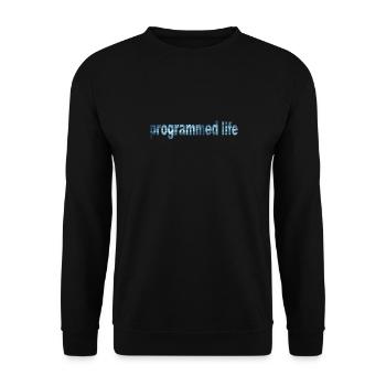 Programmed Life Typography Programmed Life - Unisex Sweatshirt - black - Front - Alina (178cm) & Michal (187cm)