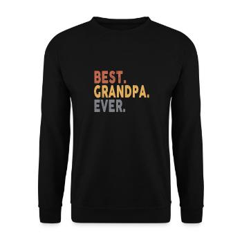 Best Grandpa Ever Gifts From Grandpa Father's Day - Unisex Pullover - Schwarz - Vorne - Alina (178cm) & Michal (187cm)