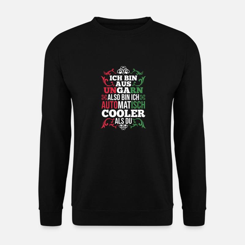 Ungar Ungarisch Ungarn - Unisex Pullover - Schwarz