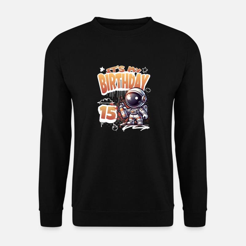 Graffiti Astronaut 15th Birthday - Unisex Sweatshirt - black