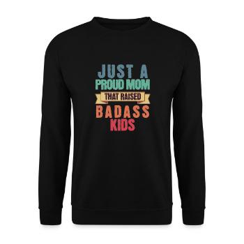 Nur eine stolze Mutter, die knallharte Kinder lustig großgezogen hat - Unisex Pullover - Schwarz - Vorne - Alina (178cm) & Michal (187cm)