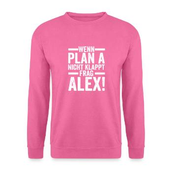 Alexander Alexandra Alexa Alex - Unisex Pullover - Pink - Vorne