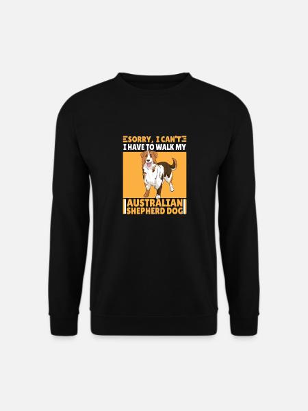 Lustiger Australischer Schäferhund Spruch Geschenk - Unisex Pullover - Schwarz