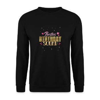 Sparkly Besties Birthday Squad Fun Party Graphic - Unisex Sweatshirt - black - Front - Alina (178cm) & Michal (187cm)