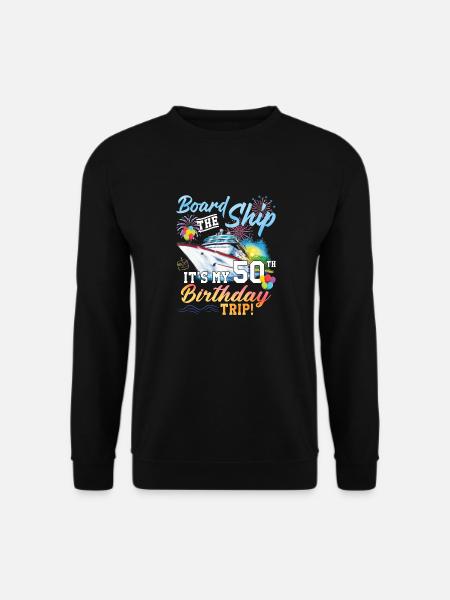 Celebrating 50th Birthday with a Cruise Adventure - Unisex Sweatshirt - black
