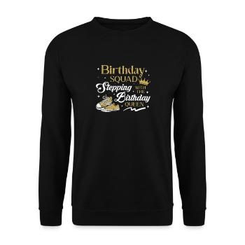 Birthday Squad Glam Stepping with the Queen Graphi - Unisex Sweatshirt - black - Front - Alina (178cm) & Michal (187cm)