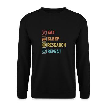 Eat Sleep Research Repeat STEM Scientist Steminist - Unisex Sweatshirt - black - Front - Alina (178cm) & Michal (187cm)