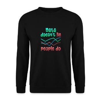 Daten oder es ist nicht passiert für Studenten - Unisex Pullover - Schwarz - Vorne - Alina (178cm) & Michal (187cm)