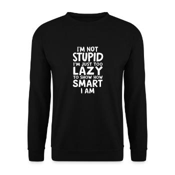 Funny, sarcasm, sarcastic humor, irony - Unisex Sweatshirt - black - Front - Alina (178cm) & Michal (187cm)