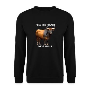 FEEL THE POWER OF A BULL - Unisex Sweatshirt - black - Front - Alina (178cm) & Michal (187cm)