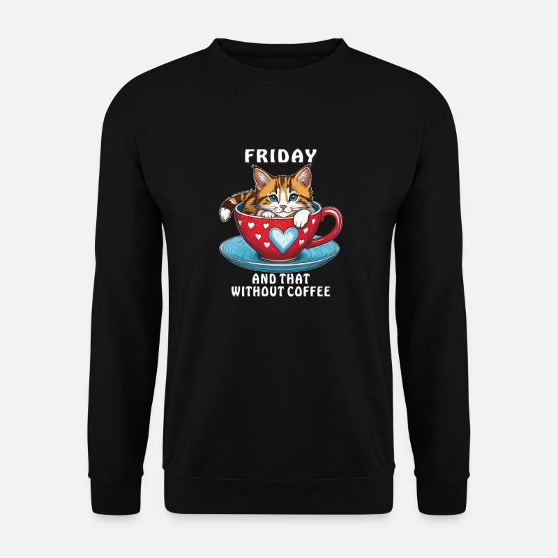 KATZE KAFFEETASSE FRIDAY COFFEE - Unisex Pullover - Schwarz