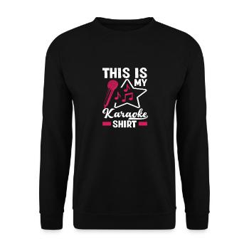 Das Ist Mein Karaoke Shirt - Unisex Pullover - Schwarz - Vorne - Alina (178cm) & Michal (187cm)