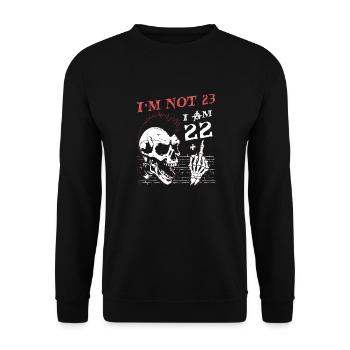 I Am 22 Plus Middle Finger - 23rd Birthday - Unisex Sweatshirt - black - Front - Alina (178cm) & Michal (187cm)