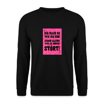 Witziges "Ich bleib so wie ich bin" Design - Unisex Pullover - Schwarz - Vorne - Alina (178cm) & Michal (187cm)