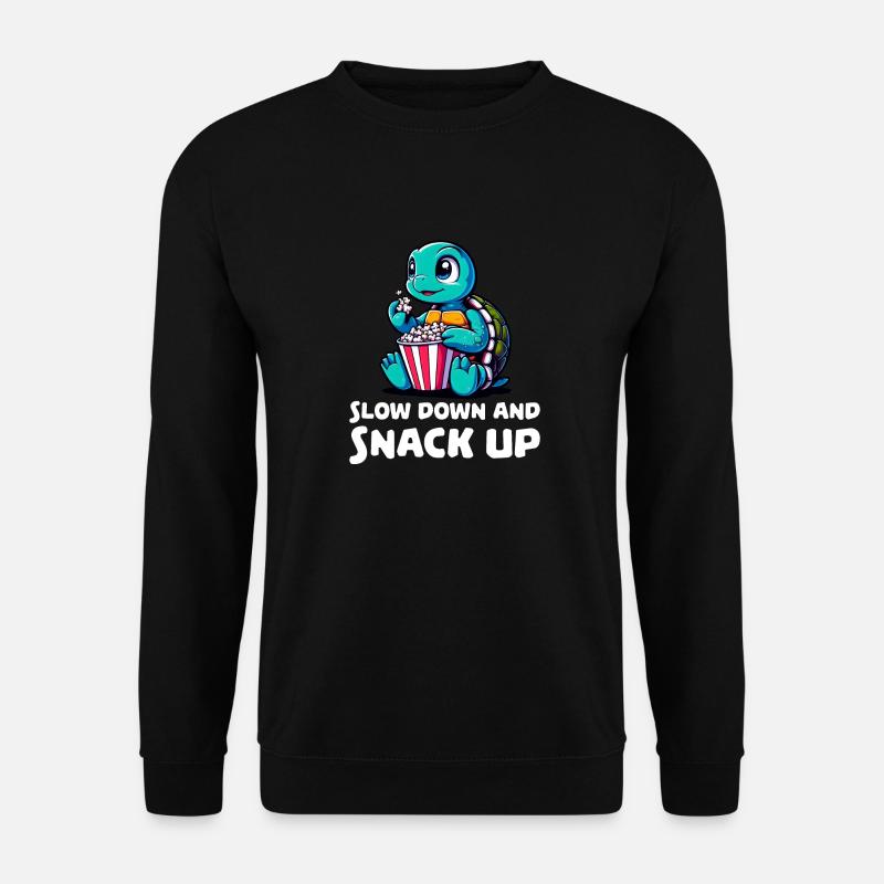 Slow down and snack up - Unisex Pullover - Schwarz