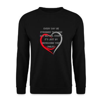 Always smile،and be strong every day - Unisex Sweatshirt - black - Front - Alina (178cm) & Michal (187cm)