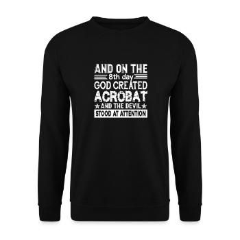 Acrobat God Created Acrobat - Unisex Sweatshirt - black - Front - Alina (178cm) & Michal (187cm)