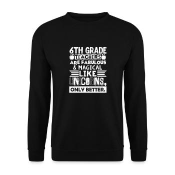 6th Grade Teacher 6th Grade Teachers Are Fabulous - Unisex Sweatshirt - black - Front - Alina (178cm) & Michal (187cm)