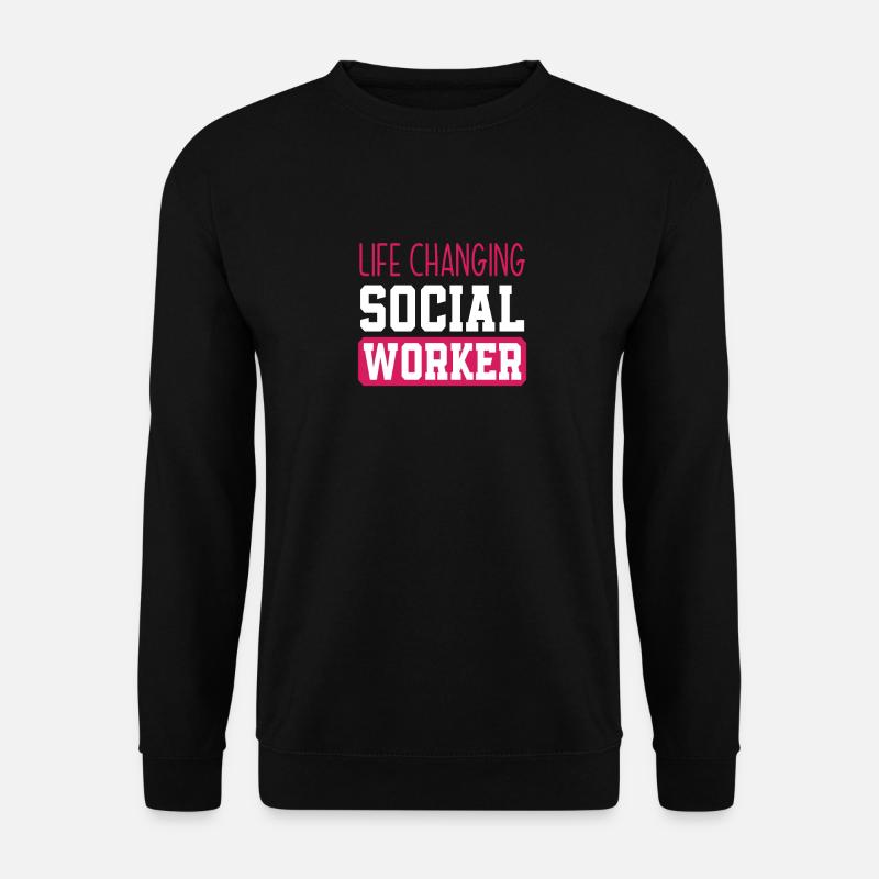 Leben Verändern Sozialarbeiter - Unisex Pullover - Schwarz