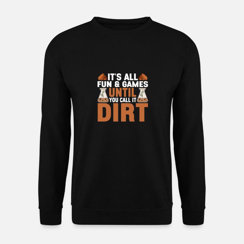 Bodenwissenschaftler Soil Science - Unisex Sweatshirt - black