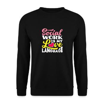 Social work is my love language - Unisex Sweatshirt - black - Front - Alina (178cm) & Michal (187cm)