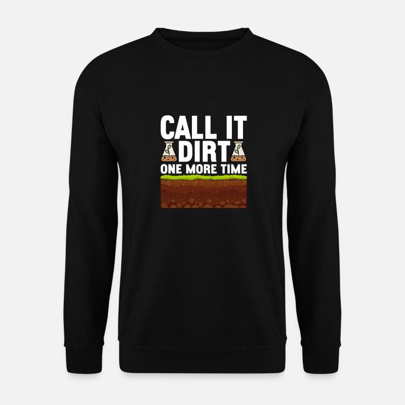 Bodenwissenschaftler Soil Science - Unisex Sweatshirt - black