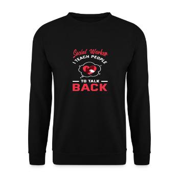 Sozialarbeiter Ich Lehre Menschen Zurückzureden - Unisex Pullover - Schwarz - Vorne - Alina (178cm) & Michal (187cm)