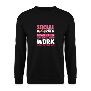 Les travailleurs sociaux font ce que vous aimez - Sweat-shirt Unisexe - noir - Devant - Alina (178cm) & Michal (187cm)