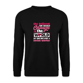She believed she was going to change the world - Unisex Sweatshirt - black - Front - Alina (178cm) & Michal (187cm)