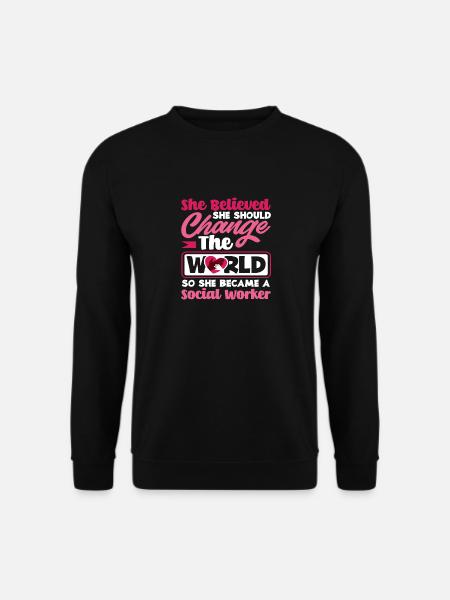 Sie Glaubte Sie Sollte Die Welt Verändern - Unisex Pullover - Schwarz