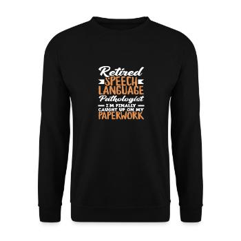 Retired Speech Language Pathologist - Unisex Pullover - Schwarz - Vorne - Alina (178cm) & Michal (187cm)