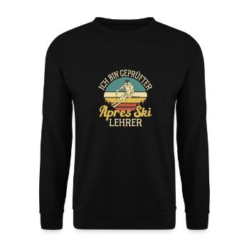 Ich bin Geprüfter Apres Ski Lehrer Hütten Party - Unisex Pullover - Schwarz - Vorne - Alina (178cm) & Michal (187cm)