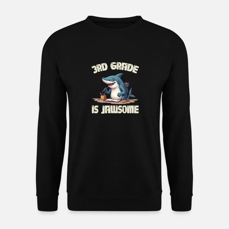 3rd Grade is Jawsome 300 - Unisex Sweatshirt - black