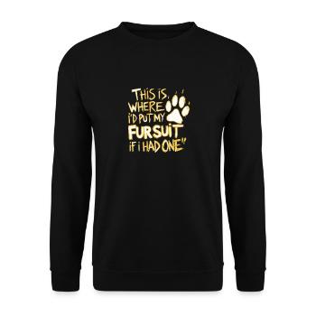 Here would be my fursuit, if I had one - Unisex Sweatshirt - black - Front - Alina (178cm) & Michal (187cm)