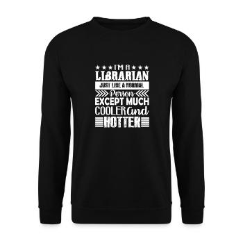 Librarian Cooler And Hotter Librarian - Unisex Sweatshirt - black - Front - Alina (178cm) & Michal (187cm)