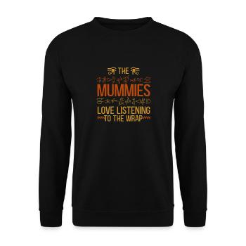 Mumien lieben es, Mythologie zu hören - Unisex Pullover - Schwarz - Vorne - Alina (178cm) & Michal (187cm)