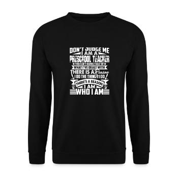 Preschool Teacher Don't Judge Preschool Teacher - Unisex Sweatshirt - black - Front - Alina (178cm) & Michal (187cm)