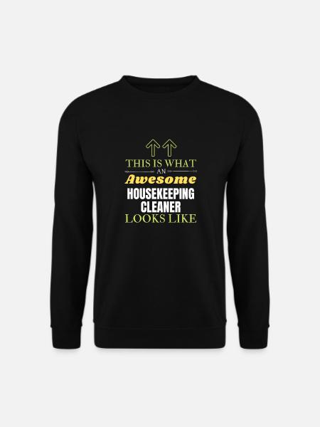 This is What an Awesome Housekeeping Cleaner Looks - Unisex Sweatshirt - black