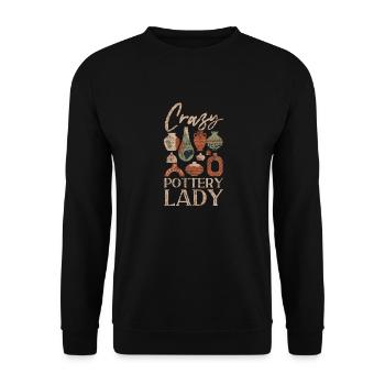 Pottery Ceramics Artist Crazy - Unisex Sweatshirt - black - Front - Alina (178cm) & Michal (187cm)