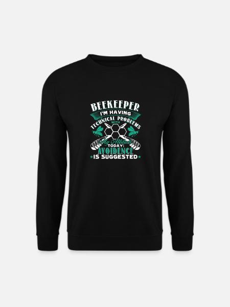Beekeeper I'm Having Technical Problems - Unisex Sweatshirt - black