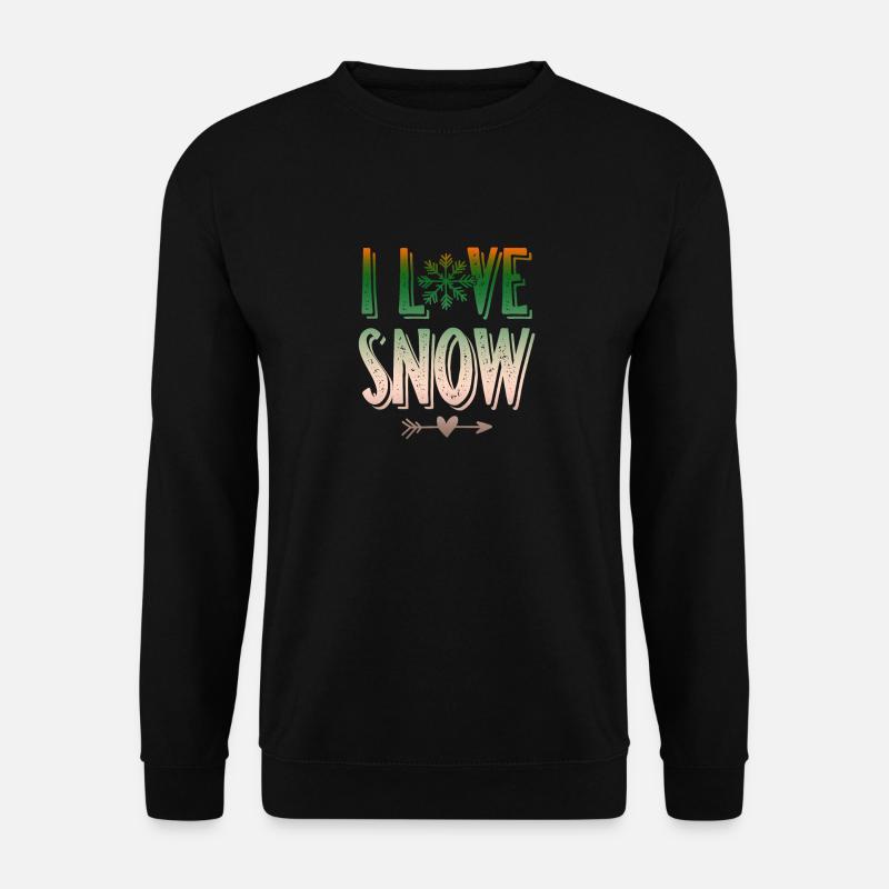 I Love Snow - Unisex Sweatshirt - black