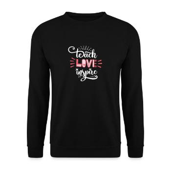 Teach Love Inspire Teacher Inspirational Quote Gif - Unisex Sweatshirt - black - Front - Alina (178cm) & Michal (187cm)