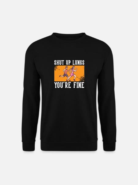 Halt die Lunge, du kannst gut laufen - Unisex Pullover - Schwarz