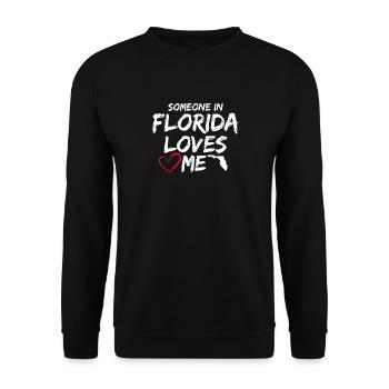 Someone In Florida Loves Me - Unisex Sweatshirt - black - Front - Alina (178cm) & Michal (187cm)