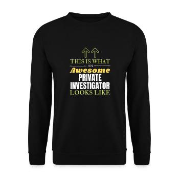 This is What an Awesome Private Investigator Looks - Unisex Sweatshirt - black - Front - Alina (178cm) & Michal (187cm)